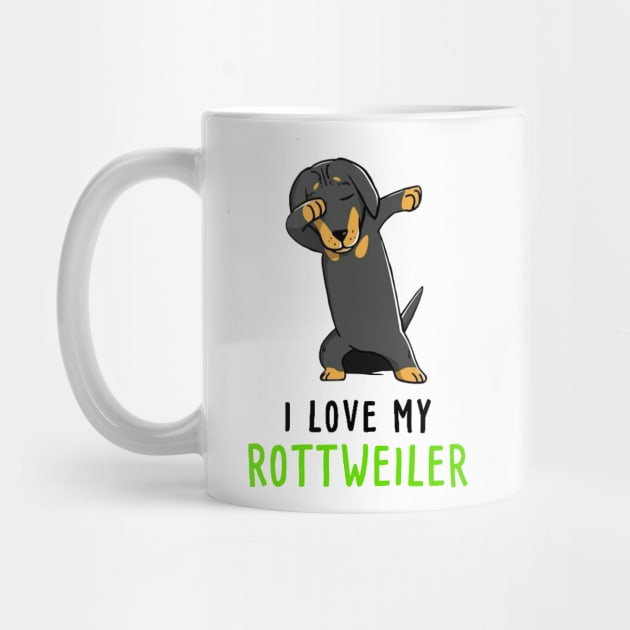 I Love My Rottweiler by tirani16